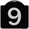 Signmission Sign with Number 9 Heavy-Gauge Aluminum Architectural Sign, 18" x 18", BS-1818-22899 A-DES-BS-1818-22899 - alternate 1